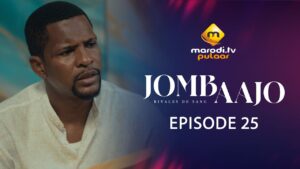 Série – Jombaajo – Épisode 25