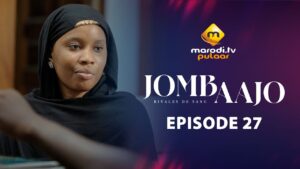 Série – Jombaajo – Épisode 27
