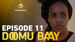 Série – Doomu Baay – Épisode 11