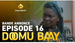Série – Doomu Baay- saison 1- épisode 16: