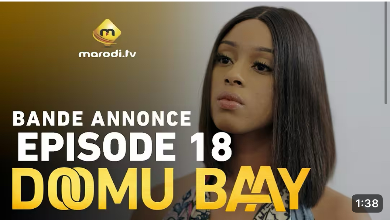 Série – Doomu Baay – saison 1- épisode 18: bande annonce