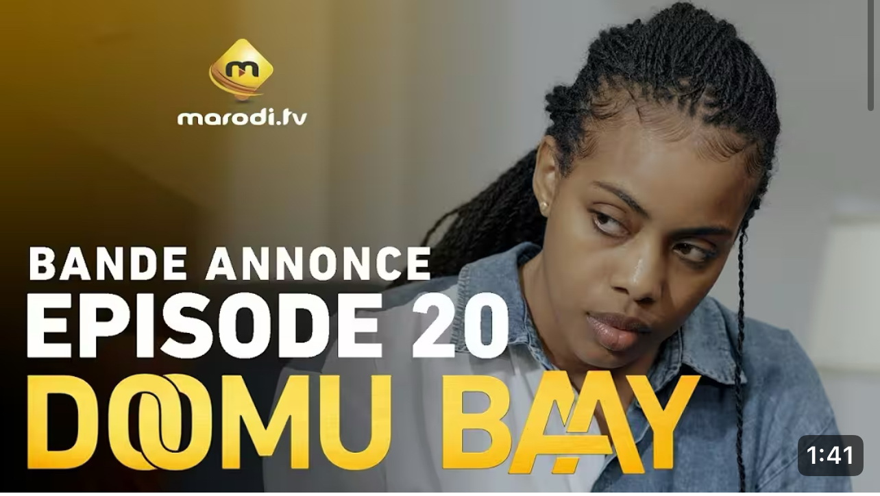 (Vidéo): Doomu Baay- saison 1- épisode 20: Bande annonce