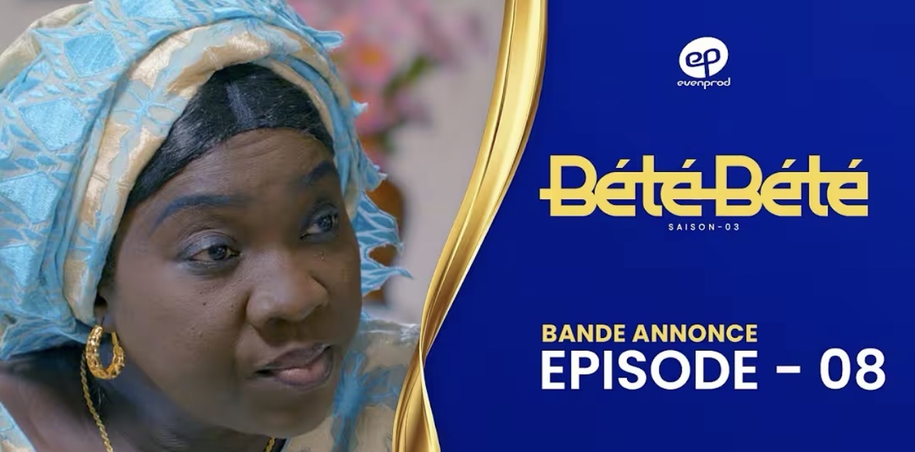 (Série) – Bété Bété – Saison 3 – Épisode 8 – Bande annonce.