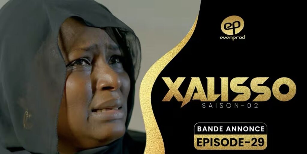 (Série) – Xalisso – Saison 2 – Épisode 29 – Bande annonce.