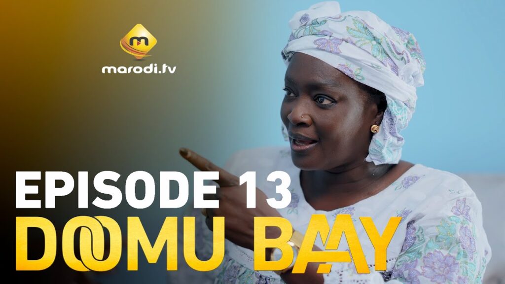Série – Doomu Baay – Épisode 13