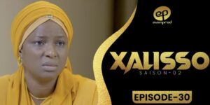 (Série) – Xalisso – Saison 2 – Épisode 30.