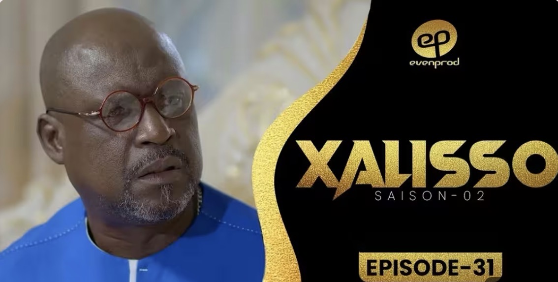 (Série) – Xalisso – Saison 2 – Épisode 31.