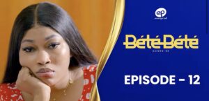 (Série) – Bété Bété – Saison 3 – Épisode 12 – Bande annonce.