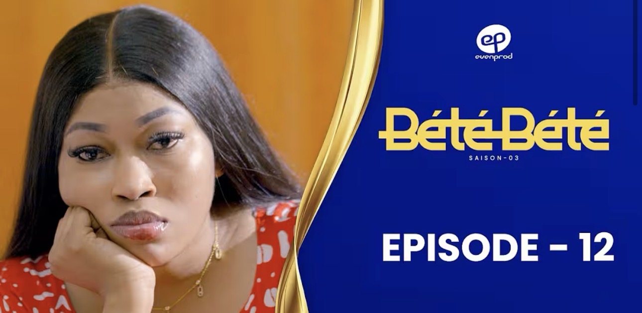 (Série) – Bété Bété – Saison 3 – Épisode 12 – Bande annonce.