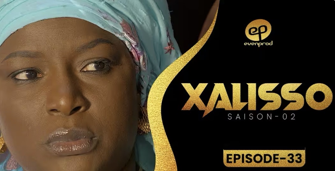 (Série) – Xalisso – Saison 2 – Épisode 33.
