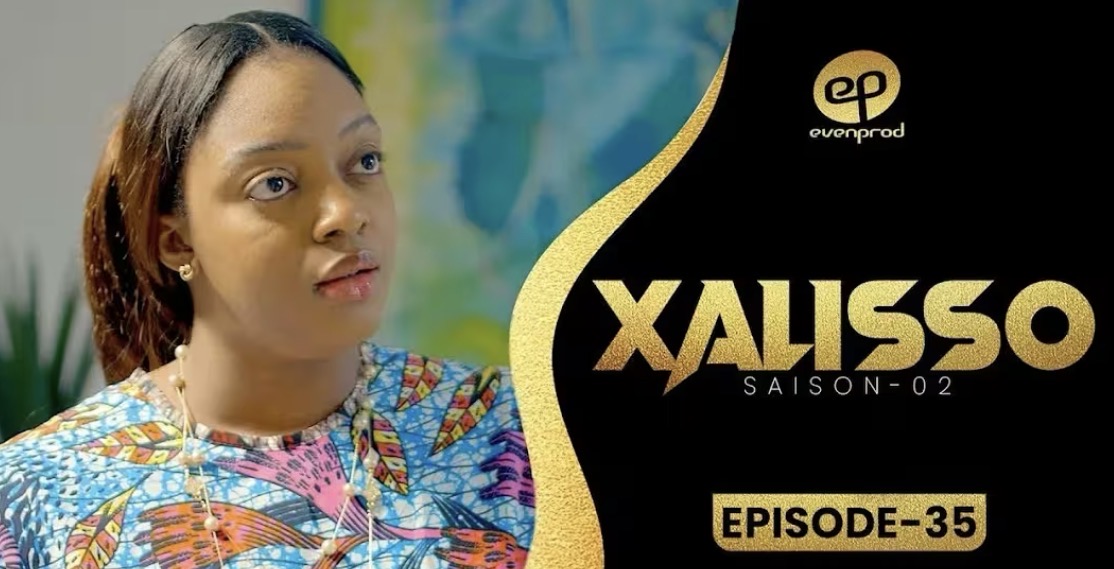 (Série) – Xalisso – Saison 2 – Épisode 35.