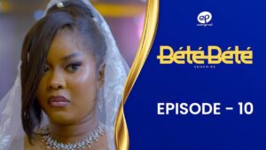 Série- Bété Bété – saison 3- épisode 10