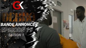 Série – Debbo – Saison 1 – Bande annonce de l’épisod 19