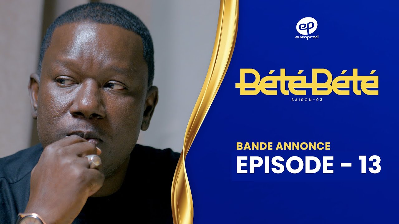 Série : Bété Bété – Saison 3 – Épisode 13 – Bande annonce