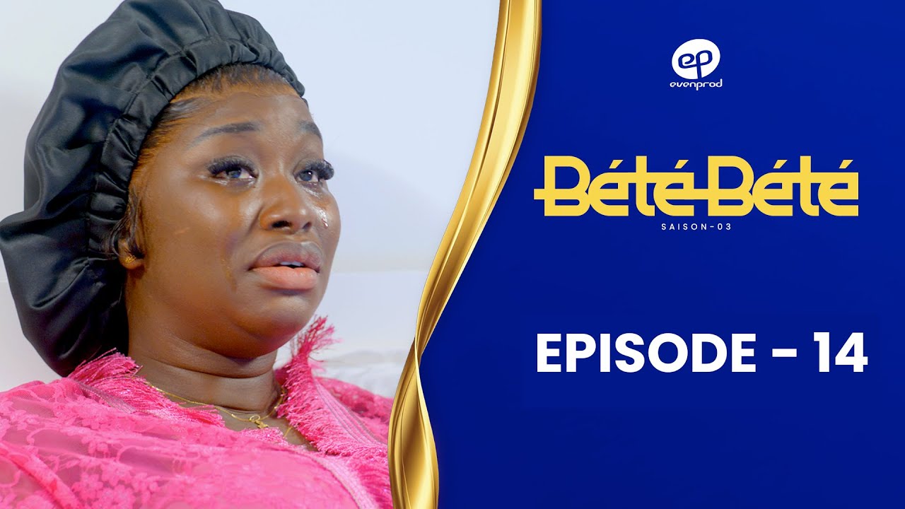 Série : Bété Bété – Saison 3 – Épisode 14