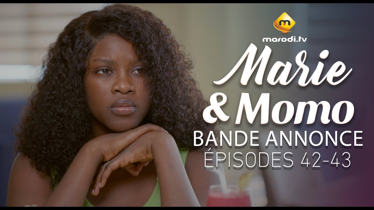 Série – Marie & Momo – Bande annonce de l’épisode 42-43