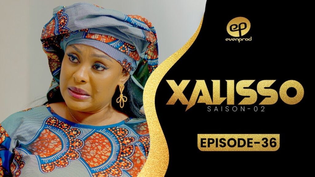 Série – Xalisso – Saison 2 – Bande annonce de l’épisode