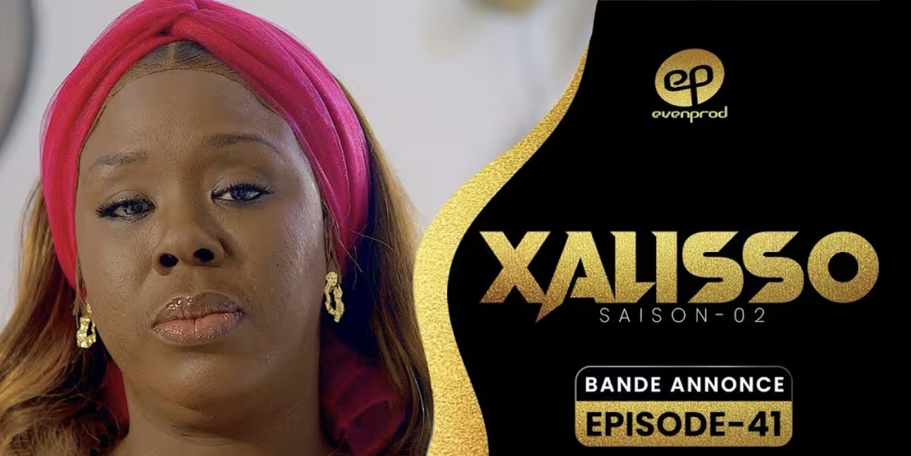 (Série) – Xalisso – Saison 2 – Épisode 41 – Bande annonce.