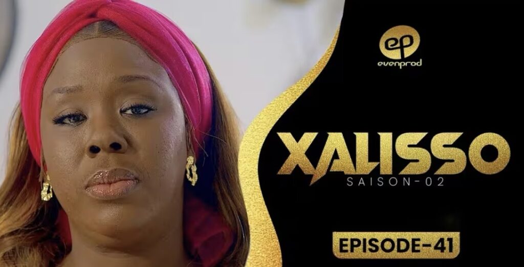 (Série) – Xalisso – Saison 2 – Épisode 41.