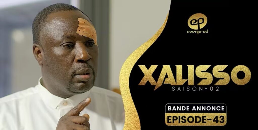 (Série) – Xalisso -Saison 2 – Épisode 43 – Bande annonce.