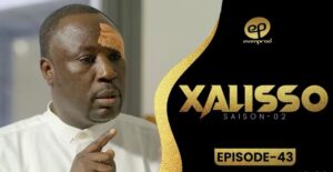 (Série) – Xalisso – Saison 2 – Épisode 43.