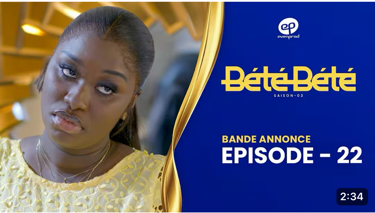 Série – Bété Bété – saison 3- épisode 22: Bande annonce