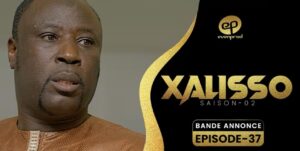 (Série) – Xalisso – Saison – Épisode 37 – Bande annonce.