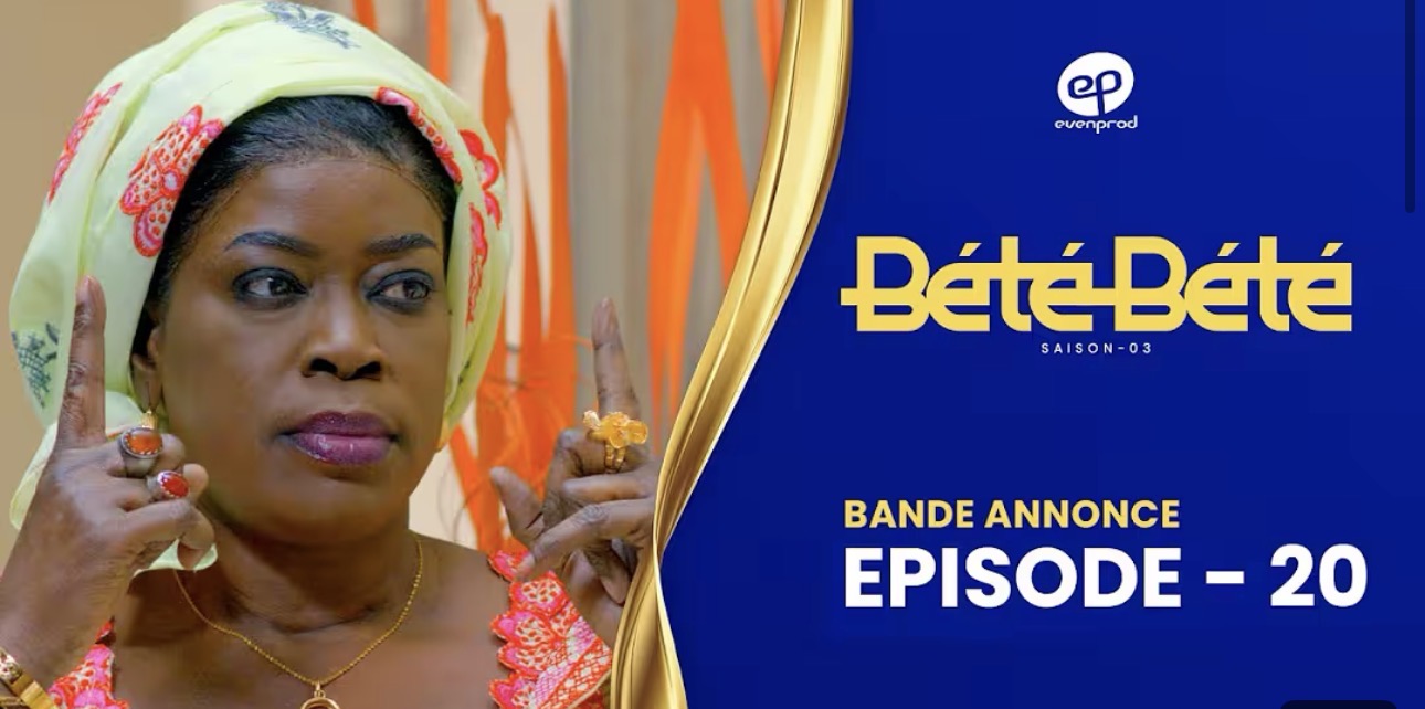 (Série) – Bété Bété – Saison 3 – Épisode 20 – Bande annonce.
