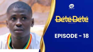 Série – Bété Bété – Saison 3 – Épisode 18