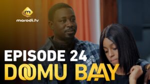 Série – Doomu Baay – Saison 1 – Episode