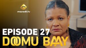 Série – Doomu Baay – Saison 1 – Episode 27 