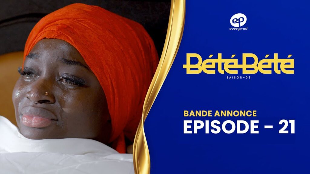 Série – Bété Bété – Saison 3 – Épisode 21 – Bande annonce.