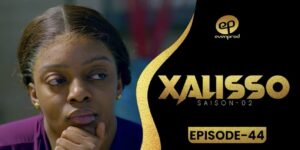 (Série) – Xalisso – Saison 2 – Épisode 44.