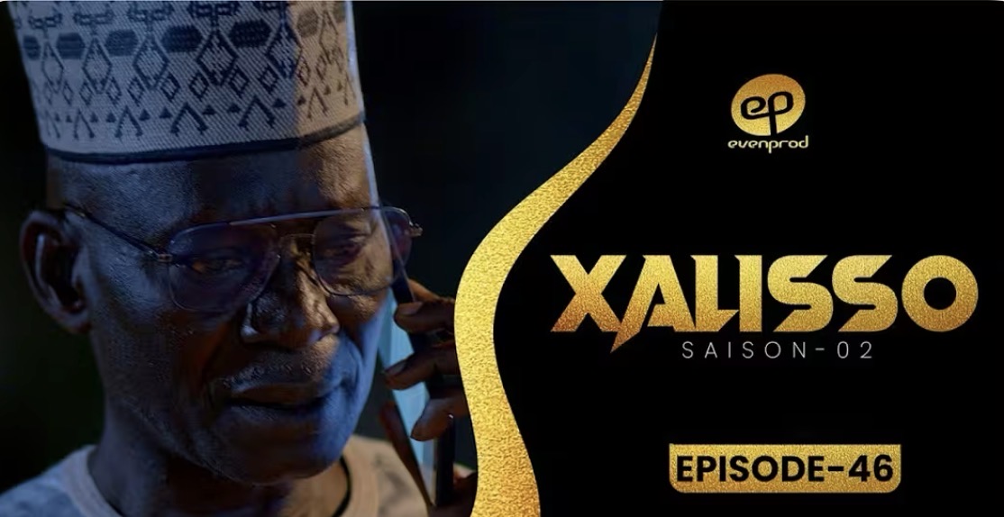 (Série) – Xalisso – Saison 2 – Épisode 46.