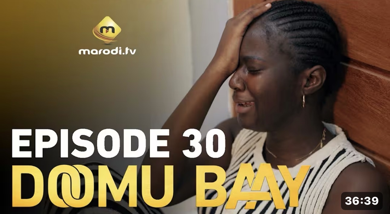 (Série) – Doomu Baay – Épisode 30.
