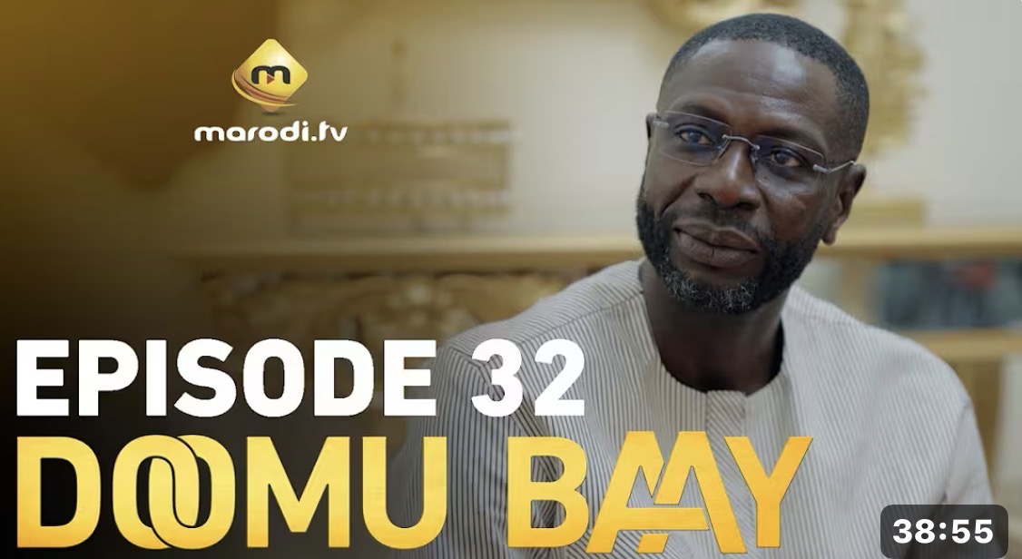 (Série) – Doomu Baay – – Épisode 32.