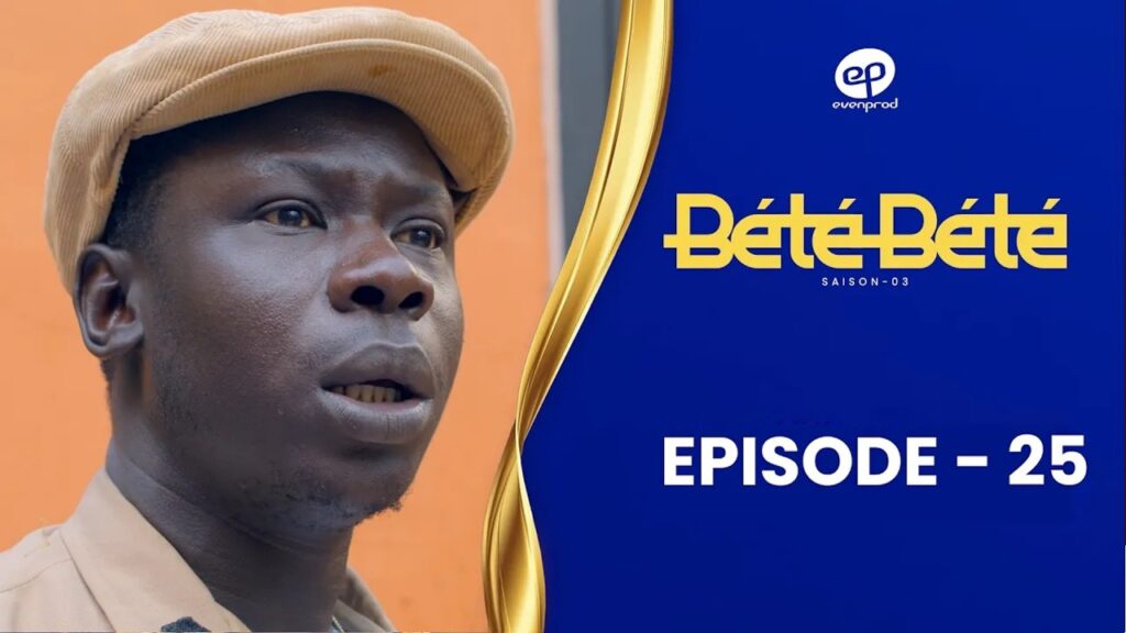Série – Bété Bété – saison 3- épisode 25