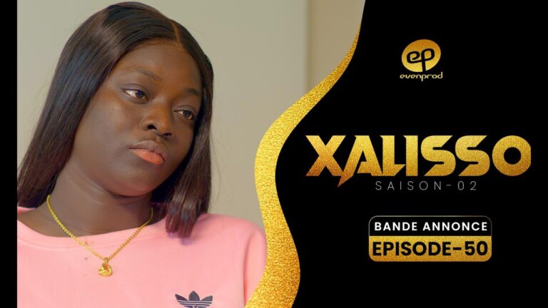 Xalisso – Saison 2 – Épisode 50 – Bande annonce