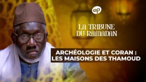 Thème : Archéologie et Coran – Les Maisons des Thamoud