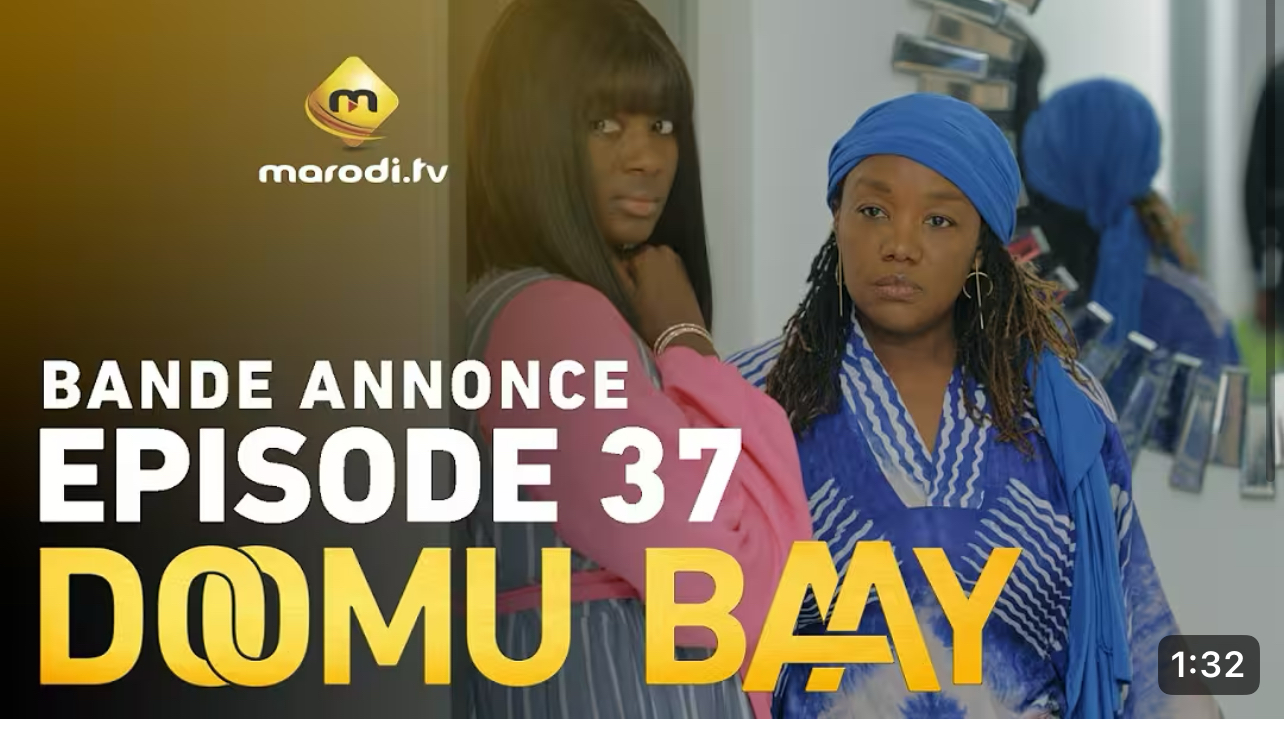 Série – Doomu Baay- saison 1 – épisode 37: Bande annonce