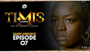 Série – Timis – saison 1- épisode 7- Bande annonce
