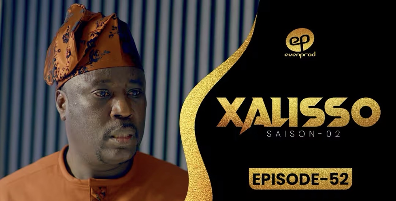 (Série) – Xalisso – Saison 2 – Épisode 52.