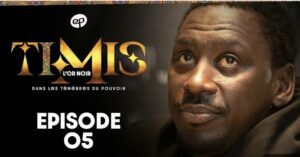 (Série) – Timis – L’or noir – Episode 5.