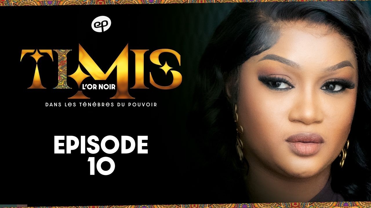 Série – Timis- saison 1- épisode 10