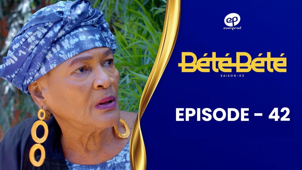 Série – Bété Bété – saison 3- épisode 42