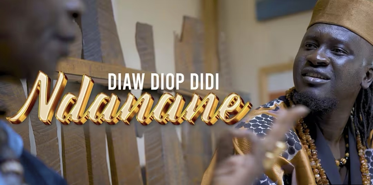 (Clip officiel) – « Ndanan », le nouveau clip de Diaw Diop Didi.