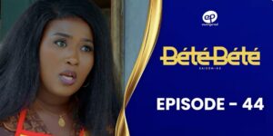 (Série) – Bété Bété – Saison 3 – Épisode 44.