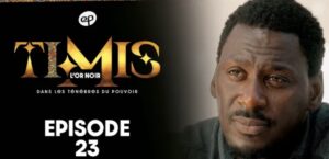 (Série) – Timis – L’Or Noir – Épisode.