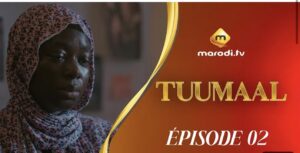 (Série) – Tuumaal – Épisode 02.