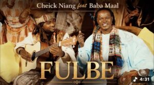 (Clip officiel) – Cheikh Niang dévoile « Fulbe » en featuring avec Baba Maal